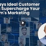 Five Ways Ideal Customer Profiles Supercharge Your Law Firm's Marketing